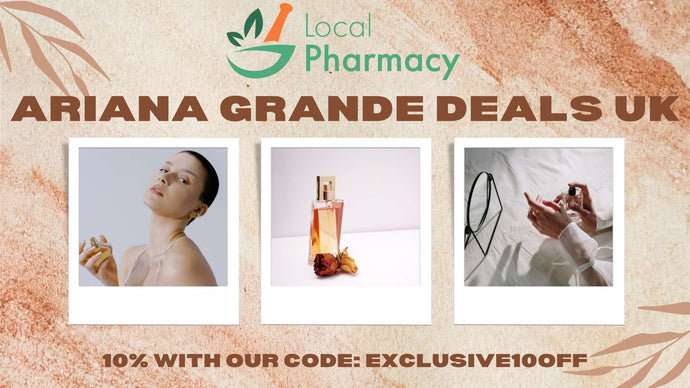 10% Off Ariana Grande Deal | Ariana Grande Coupon Code | UK Ariana Grande Best Price